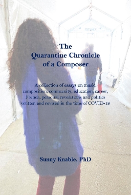 Book cover for The Quarantine Chronicle of a Composer