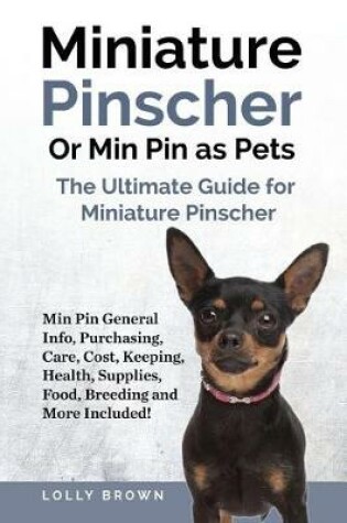 Cover of Miniature Pinscher Or Min Pin as Pets