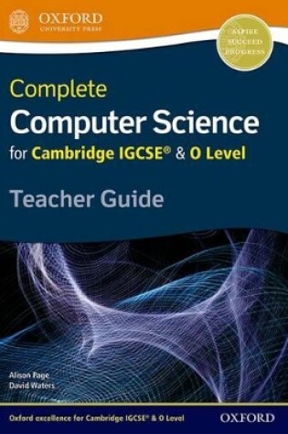 Cover of Complete Computer Science for Cambridge IGCSE® & O Level Teacher Guide