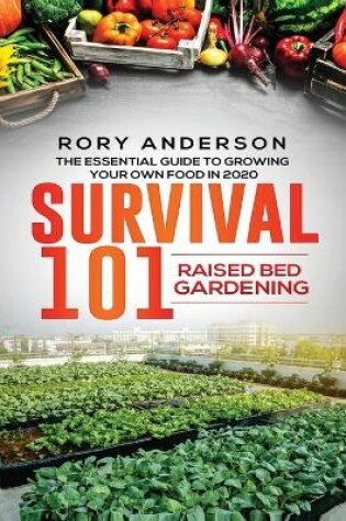 Cover of Survival 101 Raised Bed Gardening