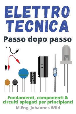 Cover of Elettrotecnica Passo dopo passo