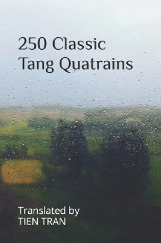Cover of 250 Classic Tang Quatrains