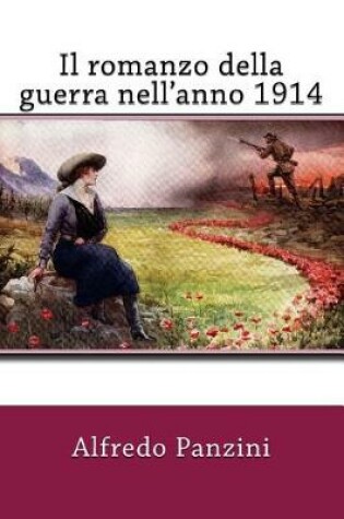 Cover of Il romanzo della guerra nell'anno 1914