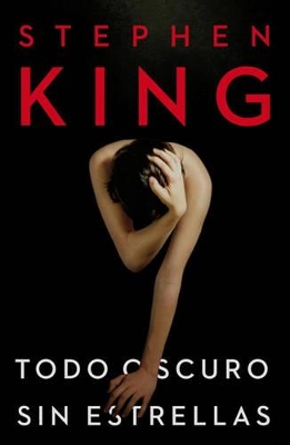 Book cover for Todo Oscuro, Sin Estrellas