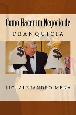 Cover of Como hacer un Negocio de Franquicia