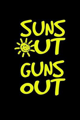 Book cover for Suns out. Guns out