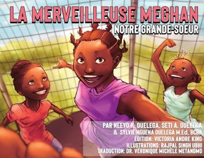 Cover of La Merveilleuse Meghan Notre Grande-soeur