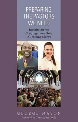 Book cover for Preparing the Pastors We Need