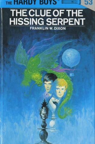 Cover of Hardy Boys 53: the Clue of the Hissing Serpent