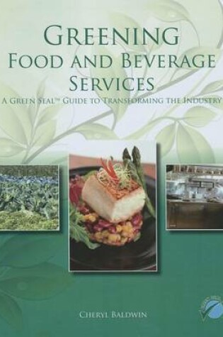 Cover of Greening Food and Beverage Services with Answer Sheet (Ahlei)