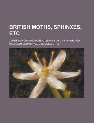 Book cover for British Moths, Sphinxes, Etc