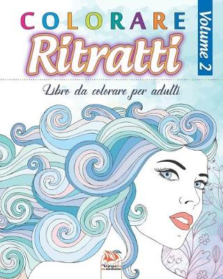 Book cover for Colorare Ritratti 2