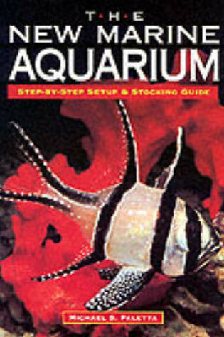 Cover of The New Marine Aquarium