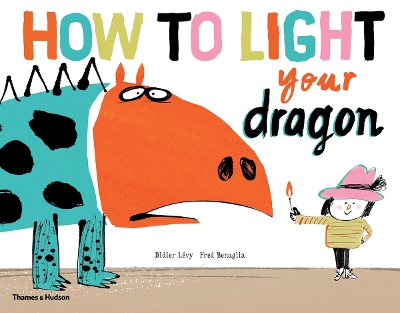 Book cover for How to Light your Dragon