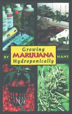 Book cover for Growing Marijuana Hydroponically