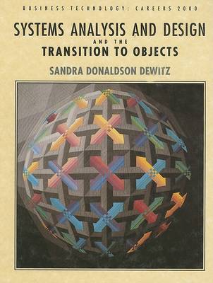 Book cover for Systems Analysis and Design and the Transition to Objects