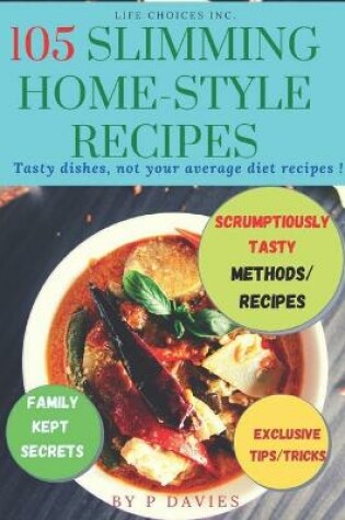 Cover of 105 Slimming Home-Style Recipes