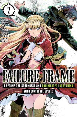 Cover of Failure Frame: I Became the Strongest and Annihilated Everything With Low-Level Spells (Manga) Vol. 2