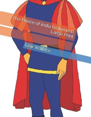 Book cover for The Prince of India (Volume 1)