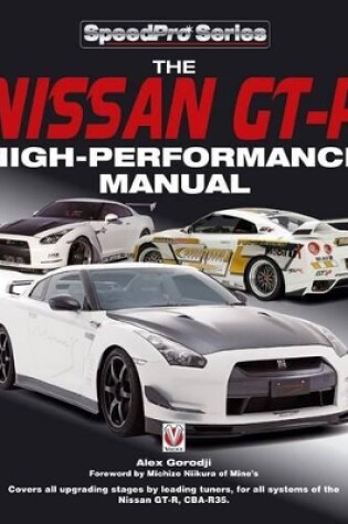 Cover of The Nissan GT-R High-performance Manual