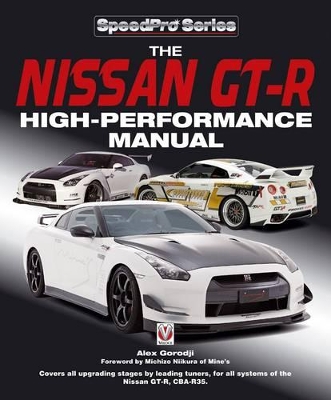 Cover of The Nissan GT-R High-performance Manual