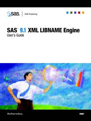 Book cover for SAS 9.1 XML LIBNAME Engine User's Guide