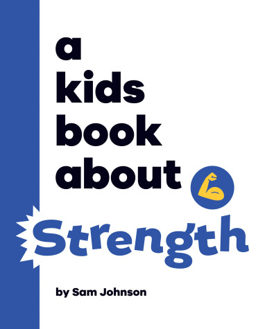 Book cover for A Kids Book About Strength