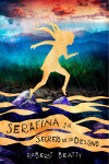 Book cover for Serafina y el secreto de su destino/ Serafina and the Splintered Heart