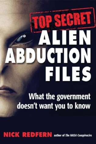 Cover of Top Secret Alien Abduction Files