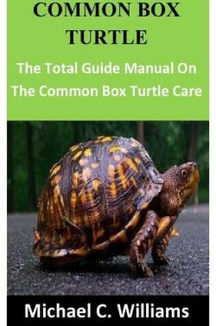 Cover of Common Box Turtle