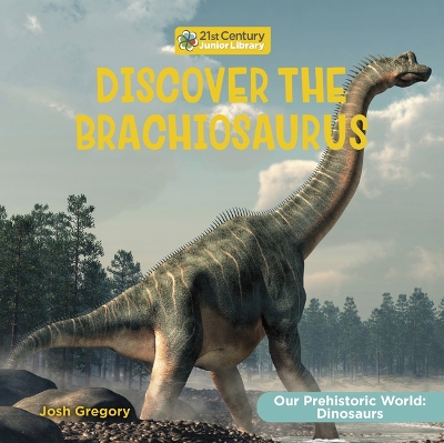 Cover of Discover the Brachiosaurus