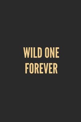 Book cover for Wild One Forever