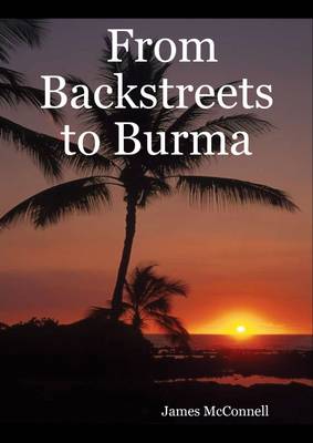 Book cover for From Backstreets to Burma