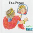 Cover of I'm a Princess