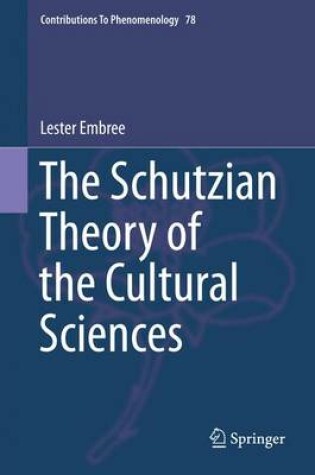 Cover of Schutzian Theory of the Cultural Sciences