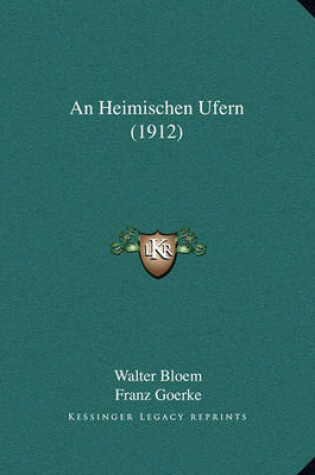 Cover of An Heimischen Ufern (1912)