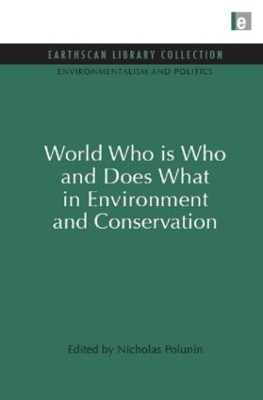 Book cover for World Who Is Who and Does What in Environment and Conservation