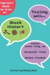 Book cover for Texting with Black History