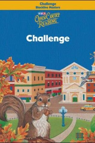 Cover of Open Court Reading, Challenge Blackline Masters, Grade 3