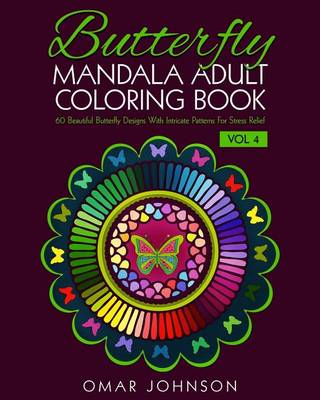Book cover for Butterfly Mandala Adult Coloring Book Vol 4