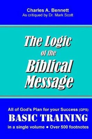 Cover of The Logic of the Biblical Message