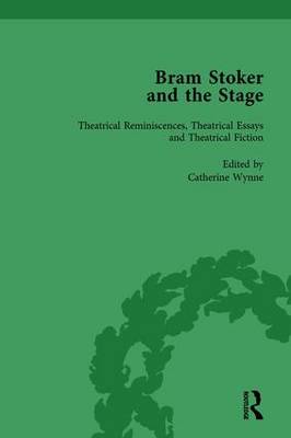 Book cover for Bram Stoker and the Stage, Volume 2