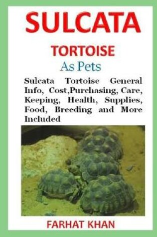 Cover of Sulcata Tortoise as Pets