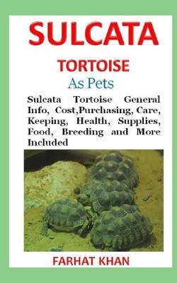 Book cover for Sulcata Tortoise as Pets