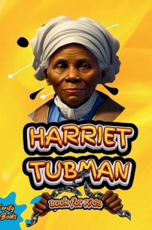 Cover of Harriet Tubman Book for Kids