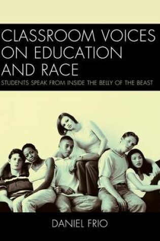 Cover of Classroom Voices on Education and Race