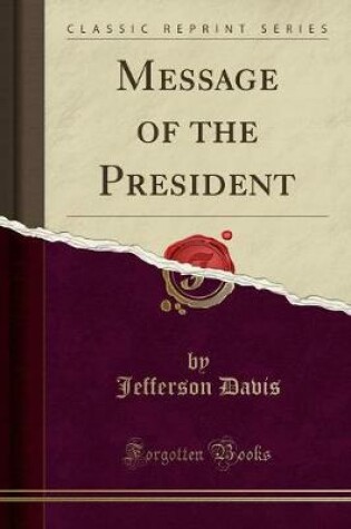 Cover of Message of the President (Classic Reprint)