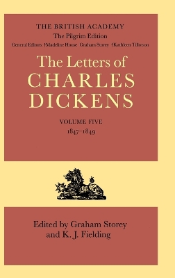 Cover of The Pilgrim Edition of the Letters of Charles Dickens: Volume 5. 1847-1849
