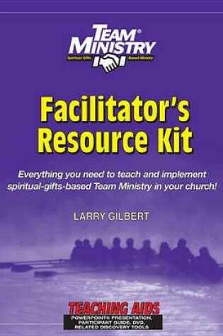 Cover of Team Ministry Facilitator's Resource Kit - With Reproducible Pdfs