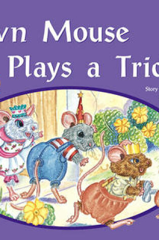 Cover of Brown Mouse Plays a Trick